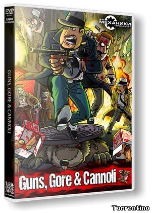 Guns, Gore & Cannoli (2015/PC/Русский)