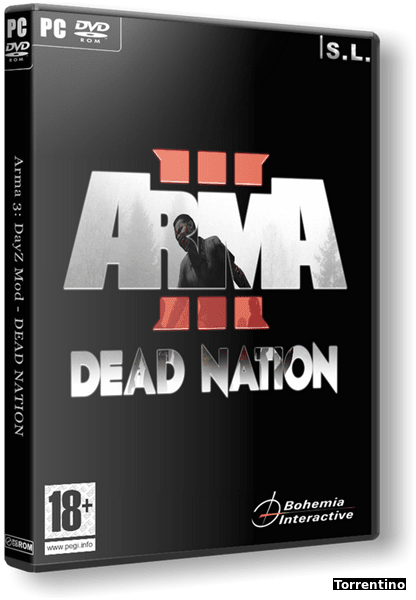 Arma 3: DayZ - Dead Nation (2013/PC/Русский) | RePack by SeregA-Lus