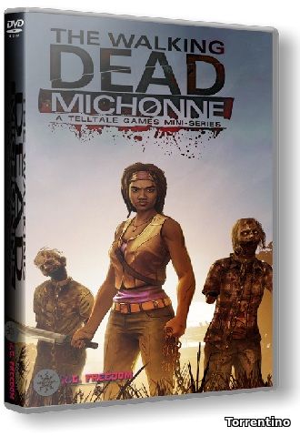 The Walking Dead: Michonne - Episode 1-3 (2016/PC/Русский) | RePack от R.G. Freedom