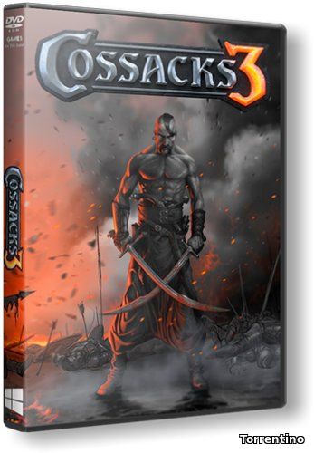 Казаки 3 / Cossacks 3 (2016/PC/Русский)