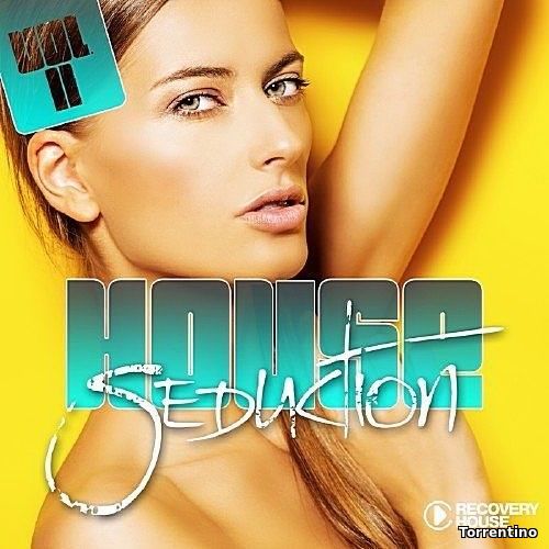 VA - House Seduction Vol.11 (2016) MP3