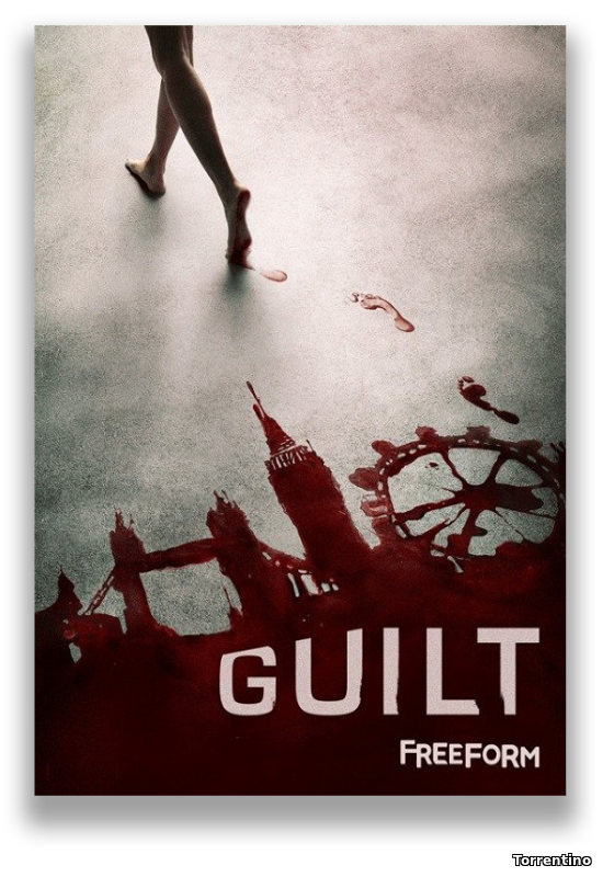 Обвиняемая / Guilt [S01] (2016)