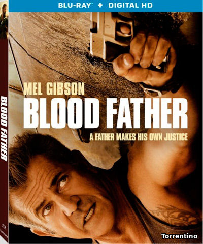 Кровный отец / Blood Father (2016/WEB-DLRip)